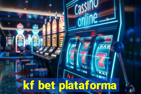 kf bet plataforma